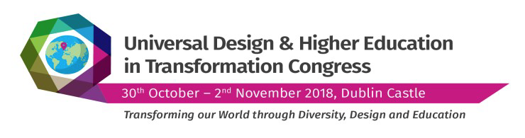 Universal Design in Higher Education in Transformation Congress 2018